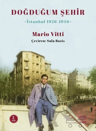 Doğduğum Şehir – Mario Vitti – İstos Yayıncılık kitap kapağı