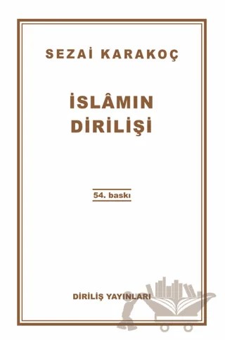 İslamın Dirilişi – Sezai Karakoç – Diriliş Yayınları kitap kapağı