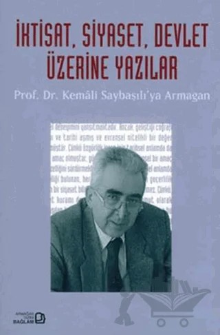 İktisat, Siyaset, Devlet Üzerine Yazılar – Burak Ülman, İsmet Akça – Bağlam Yayınları kitap kapağı