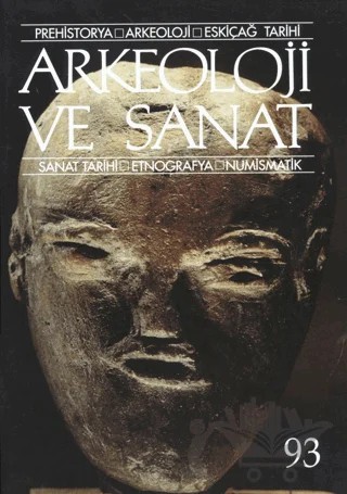 Arkeoloji ve Sanat Dergisi Sayı 93 – Arkeoloji ve Sanat Dergisi kitap kapağı