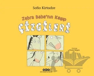Zebra Baba'nın Kayıp Çizgileri – Sofio Kirtadze – Yapı Kredi Yayınları kitap kapağı