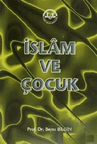 İslam ve Çocuk – Beyza Bilgin – Diyanet İşleri Başkanlığı kitap kapağı