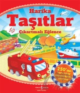 Harika Taşıtlar - Çıkartmalı Eğlence – Kolektif – İş Bankası Kültür Yayınları kitap kapağı