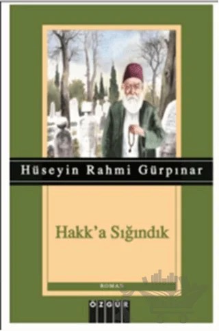 Hakk'a Sığındık – Hüseyin Rahmi Gürpınar – Özgür Yayınları kitap kapağı