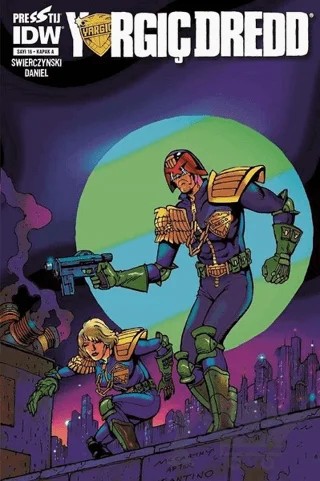 Yargıç Dredd Sayı 16 (Kapak A) – Duane Swierczynski – Presstij Kitap kitap kapağı