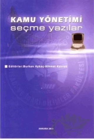 Kamu Yönetimi Seçme Yazılar – Burhan Aykaç – Gazi Kitabevi kitap kapağı