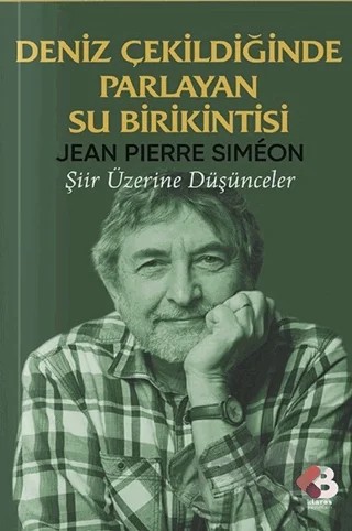 Deniz Çekildiğinde Parlayan Su Birikintisi – Jean-Pierre Simeon – Klaros Yayınları kitap kapağı