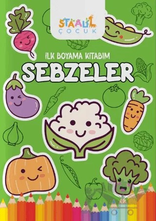 İlk Boyama Kitabım - Sebzeler – Kolektif – Staau Çocuk kitap kapağı
