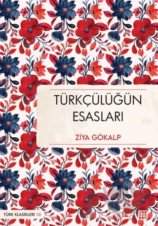 Türkçülüğün Esasları – Ziya Gökalp – Dokuz Yayınları kitap kapağı