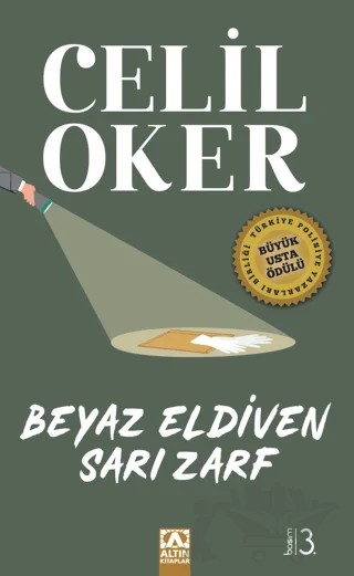 Beyaz Eldiven Sarı Zarf – Celil Oker – Altın Kitaplar kitap kapağı