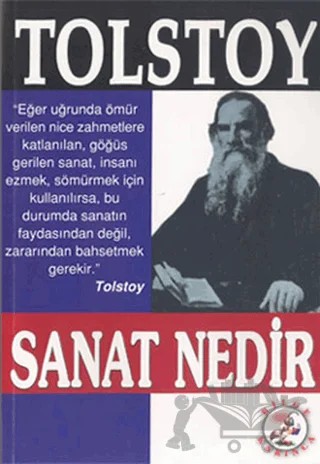Sanat Nedir? – Lev Nikolayeviç Tolstoy – Bilge Karınca Yayınları kitap kapağı