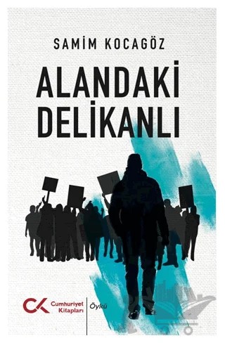 Alandaki Delikanlı – Samim Kocagöz – Cumhuriyet Kitapları kitap kapağı