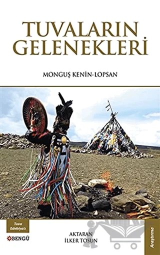 Tuvaların Gelenekleri – Monguş Kenin Lopsan – Bengü Yayınları kitap kapağı
