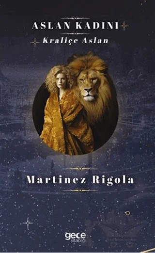 Aslan Kadını – Martinez Rigola – Gece Kitaplığı kitap kapağı