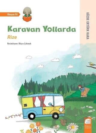 Karavan Yollarda - Rize – Gözde Ertürk Kara – Final Kültür Sanat Yayınları kitap kapağı