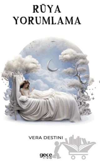 Rüya Yorumlama – Vera Destini – Gece Kitaplığı kitap kapağı
