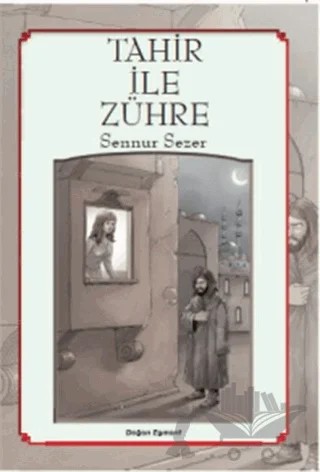Tahir ile Zühre – Sennur Gezer – Doğan Egmont Yayıncılık kitap kapağı
