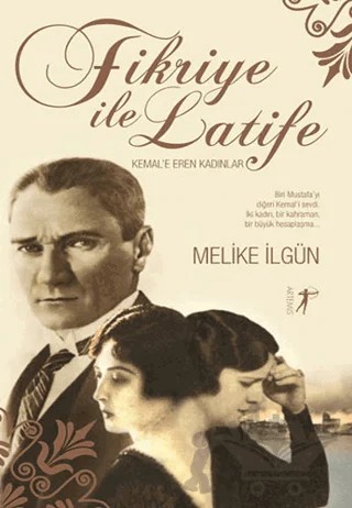 Fikriye ile Latife – Melike İlgün – Artemis Yayınları kitap kapağı