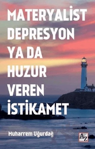 Materyalist Depresyon ya da Huzur Veren İstikamet – Muharrem Uğurdağ – Az Kitap kitap kapağı