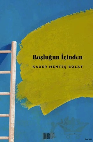 Boşluğun İçinden – Kader Menteş Bolat – Muhtelif Kitap kitap kapağı