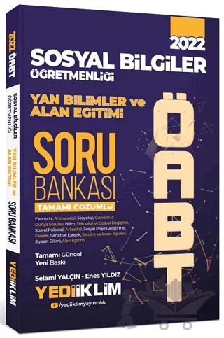2022 ÖABT Sosyal Bilgiler Öğretmenliği Yan Bilimler ve Alan Eğitimi Tamamı Çözümlü Soru Bankası – Selami Yalçın, Enes Yıldız – Yediiklim Yayınları kitap kapağı