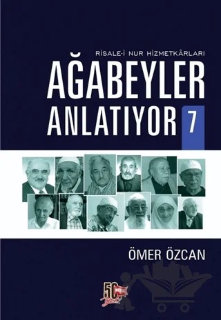 Ağabeyler Anlatıyor 7 – Ömer Özcan – Nesil Yayınları kitap kapağı