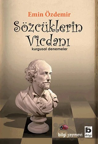 Sözcüklerin Vicdanı – Emin Özdemir – Bilgi Yayınevi kitap kapağı