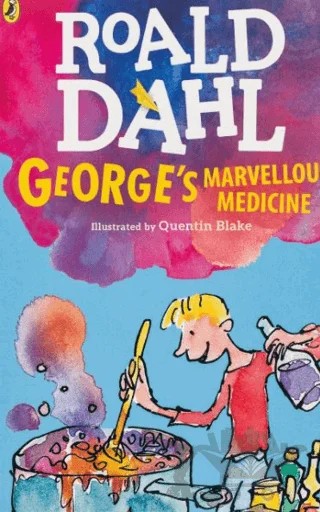 George's Marvellous Medicine – Roald Dahl – Puffin Books kitap kapağı