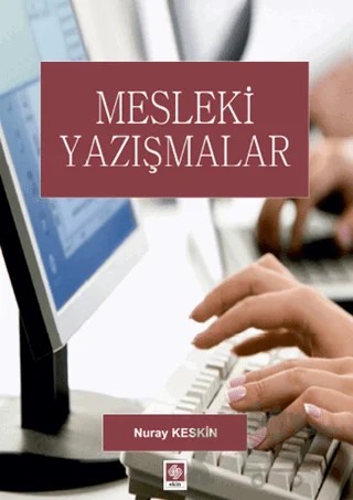 Mesleki Yazışmalar – Nuray Keskin – Ekin Basım Yayın kitap kapağı