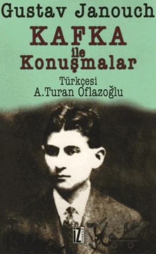 Kafka ile Konuşmalar – Gustav Janouch – İz Yayıncılık kitap kapağı