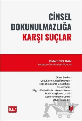 Cinsel Dokunulmazlığa Karşı Suçlar – Didem Yeldan – Adalet Yayınevi kitap kapağı