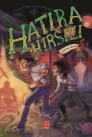 Hatıra Hırsızı – Bryce Moore – Pena Yayınları kitap kapağı