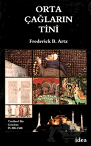 Orta Çağların Tini – Frederick B. Artz – İdea Yayınevi kitap kapağı