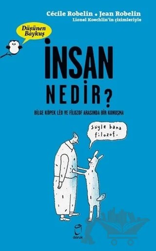İnsan Nedir? - Düşünen Baykuş – Cecile Robelin, Jean Robelin – Doruk Yayınları kitap kapağı