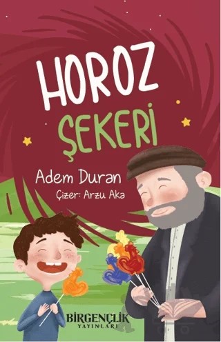 Horoz Şekeri – Adem Duran – Bir Gençlik Yayınları kitap kapağı