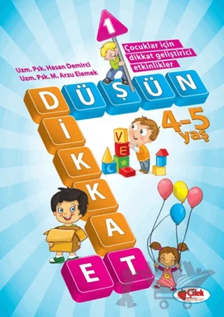 Düşün ve Dikkat Et 1 (4-5 Yaş) – Kolektif – Çilek Kitaplar kitap kapağı