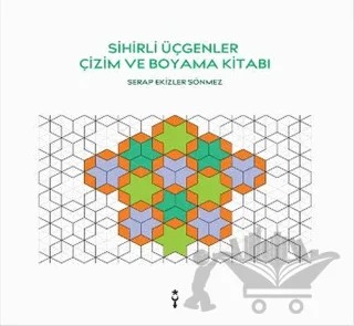 Sihirli Üçgenler Çizim ve Boyama Kitabı – Serap Ekizler Sönmez – İstanbul Tasarım Yayınları kitap kapağı