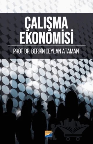 Çalışma Ekonomisi – Berrin Ceylan Ataman – Siyasal Kitabevi kitap kapağı