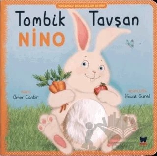 Tombil Tavşan Nino - Yaramaz Ufaklıklar Serisi – Ömer Canbir – Net Çocuk Yayınları kitap kapağı