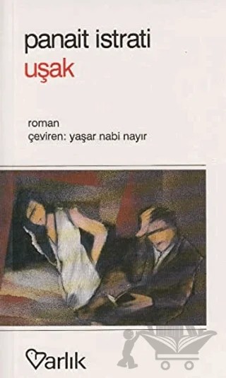 Uşak – Panait Istrati – Varlık Yayınları kitap kapağı