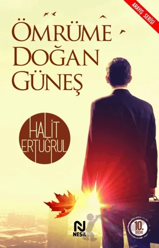 Ömrüme Doğan Güneş – Halit Ertuğrul – Nesil Yayınları kitap kapağı