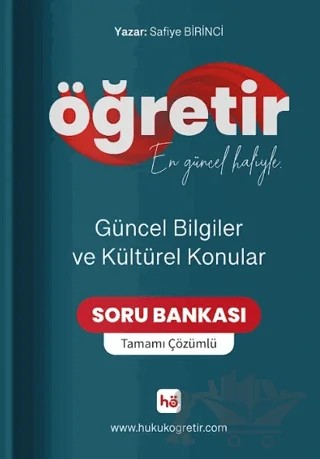 Öğretir Güncel Bilgiler ve Kültürel Konular Tamamı Çözümlü Soru Bankası – Safiye Birinci – Öğretir Yayınları kitap kapağı