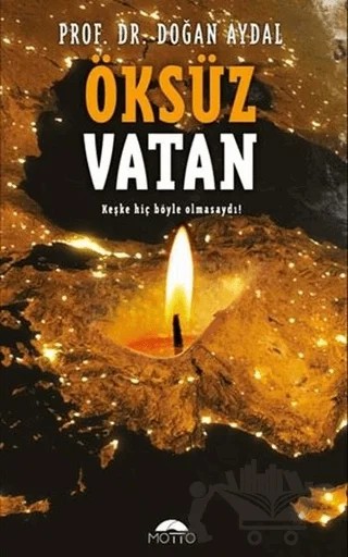Öksüz Vatan – Doğan Aydal – Motto Yayınları kitap kapağı