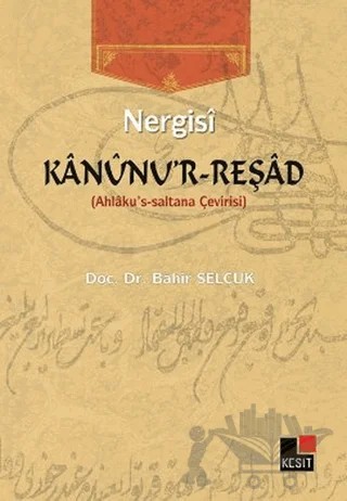 Nergisi Kanunu'r-Reşad – Bahir Selçuk – Kesit Yayınları kitap kapağı