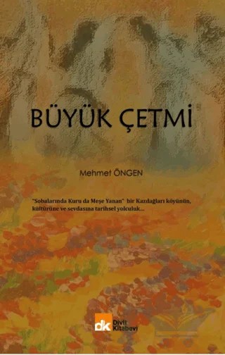 Büyük Çetmi – Mehmet Öngen – Divit Kitabevi kitap kapağı