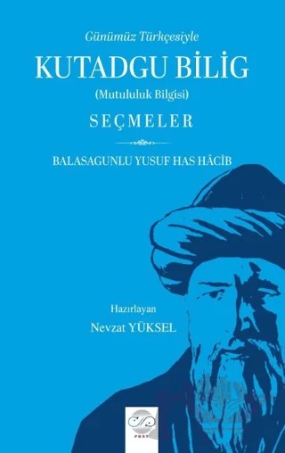 Günümüz Türkçesiyle Kutadgu Bilig – Yusuf Has Hacib – Post Yayınevi kitap kapağı