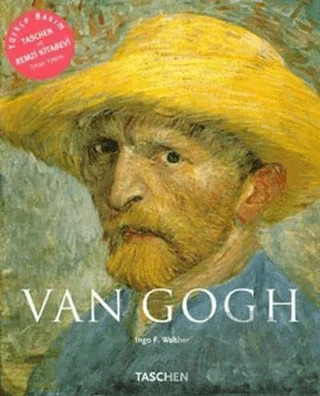 Van Gogh - Düşler ve Gerçeklik – Ingo F. Walther – Taschen - Remzi kitap kapağı
