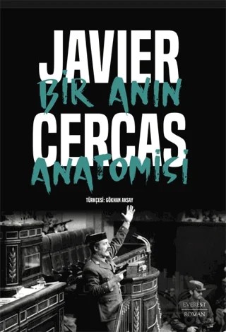 Bir Anın Anatomisi – Javier Cercas – Everest Yayınları kitap kapağı