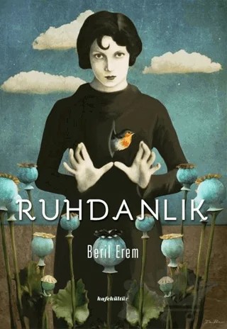 Ruhdanlık – Beril Erem – Kafe Kültür Yayıncılık kitap kapağı