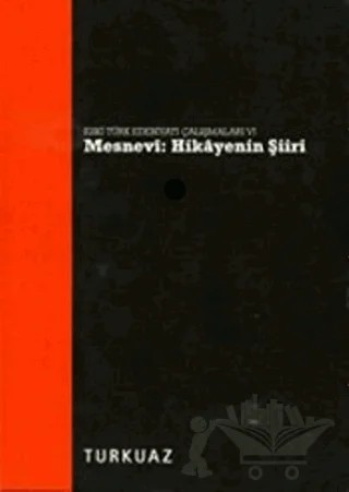 Mesnevi - Hikayenin Şiiri – Hanife Koncu, Hatice Aynur, Müjgan Çakır, Selim S. Kuru – Turkuvaz Kitap kitap kapağı